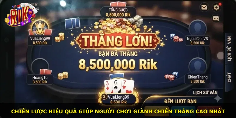 Chiến lược hiệu quả giúp người chơi giành chiến thắng cao nhất