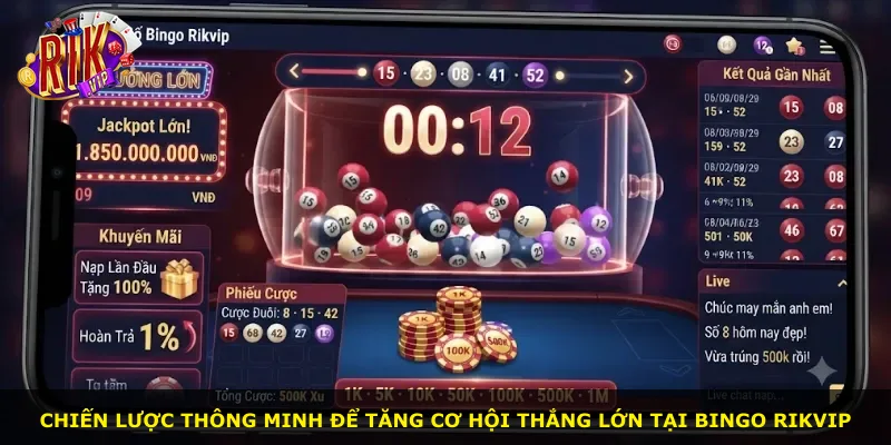 Chiến lược thông minh để tăng cơ hội thắng lớn tại Bingo Rikvip