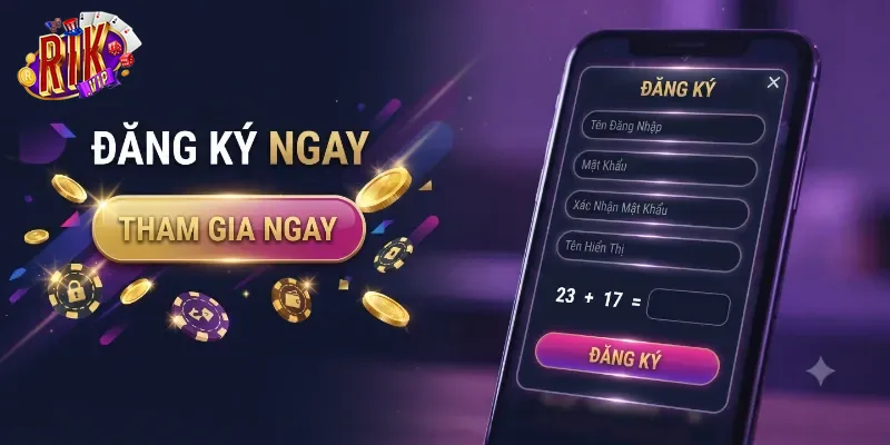 Đăng Ký Rikvip Nhận Ưu Đãi Hấp Dẫn Và Trải Nghiệm Game Cực Chất