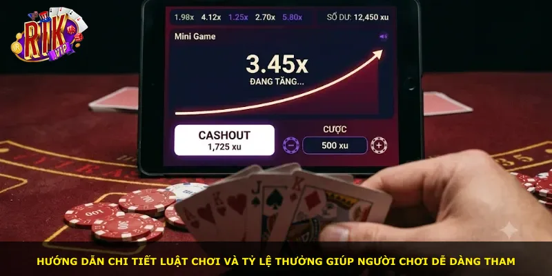 Hướng dẫn chi tiết luật chơi và tỷ lệ thưởng giúp người chơi dễ dàng tham