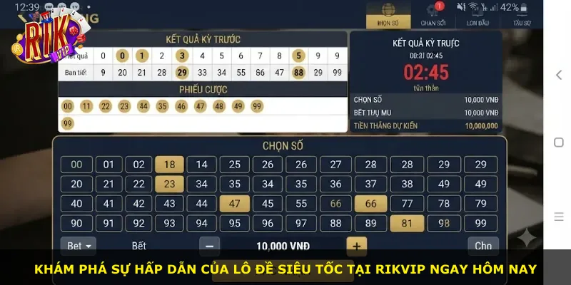 Khám phá sự hấp dẫn của lô đề siêu tốc tại Rikvip ngay hôm nay