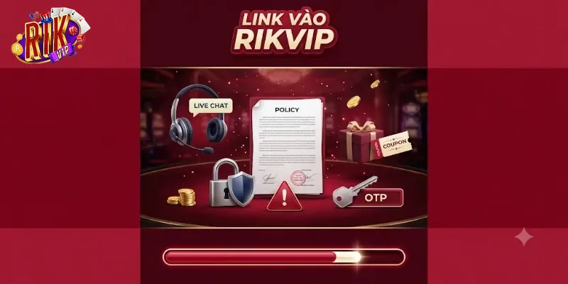 Link Vào Rikvip Mới Nhất, Truy Cập An Toàn Và Ổn Định Hôm Nay
