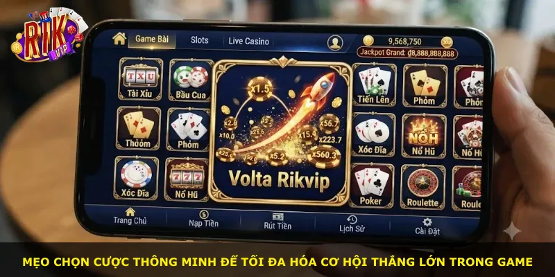 Mẹo chọn cược thông minh để tối đa hóa cơ hội thắng lớn trong game