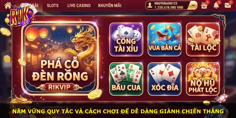 Nắm vững quy tắc và cách chơi để dễ dàng giành chiến thắng