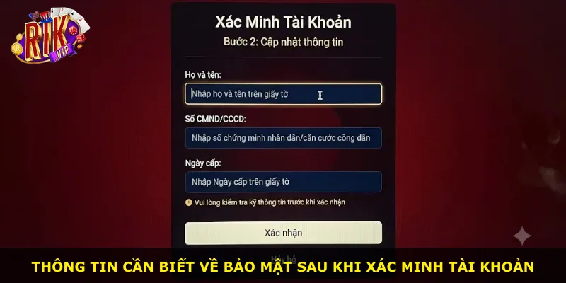 Thông tin cần biết về bảo mật sau khi xác minh tài khoản