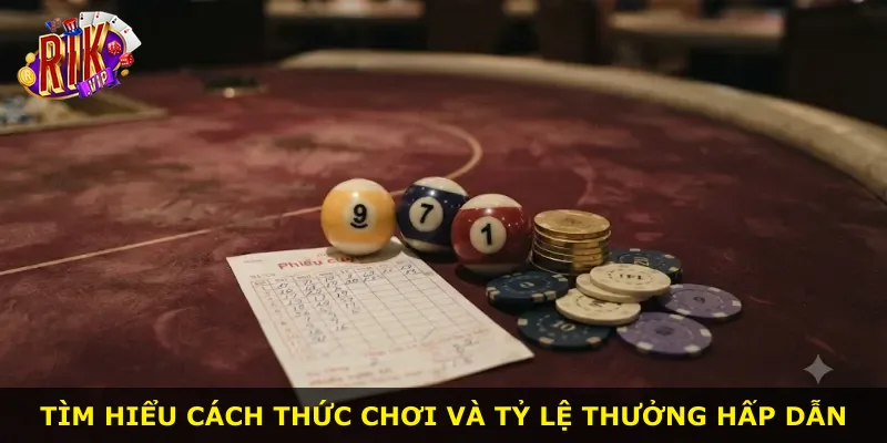 Tìm hiểu cách thức chơi và tỷ lệ thưởng hấp dẫn